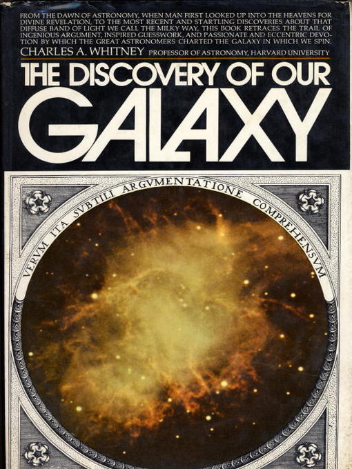 Title details for The Discovery of Our Galaxy by Charles A. Whitney - Available